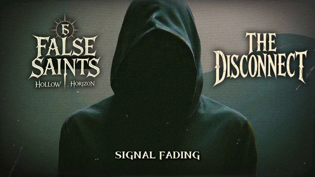 False Saints - The Disconnect (Official Lyric Video)