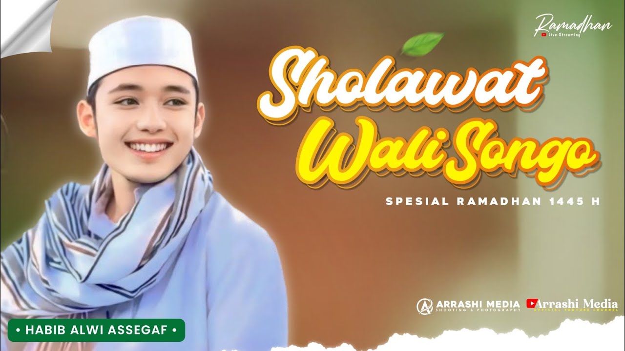 SHOLAWAT WALISONGO - SHOLAWAT MERDU HABIB ALWI ASSEGAF (Prabu Kian Santang) SPESIAL RAMADHAN 1445 H