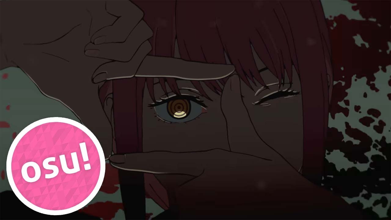 osu! |『KICK BACK』- Kenshi Yonezu | Chainsaw Man OP