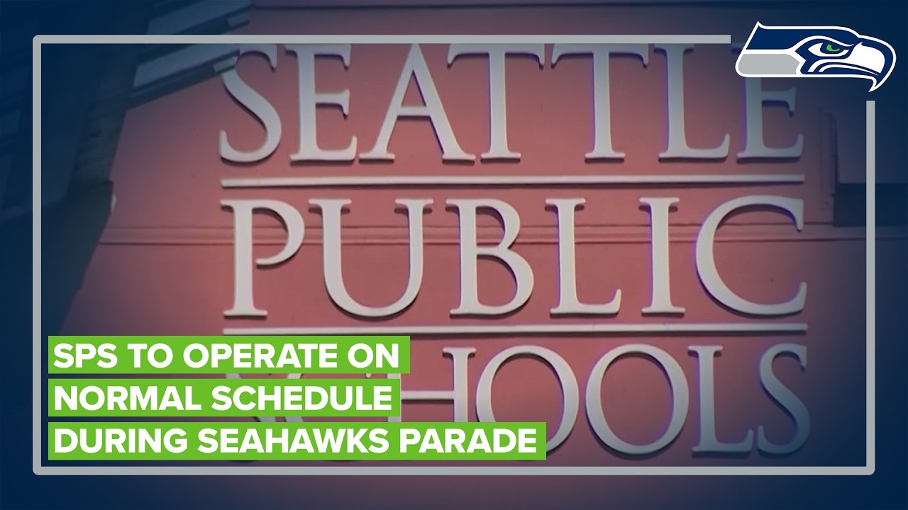 Seattle Public Schools will operate on normal schedule during Seahawks Championship Parade