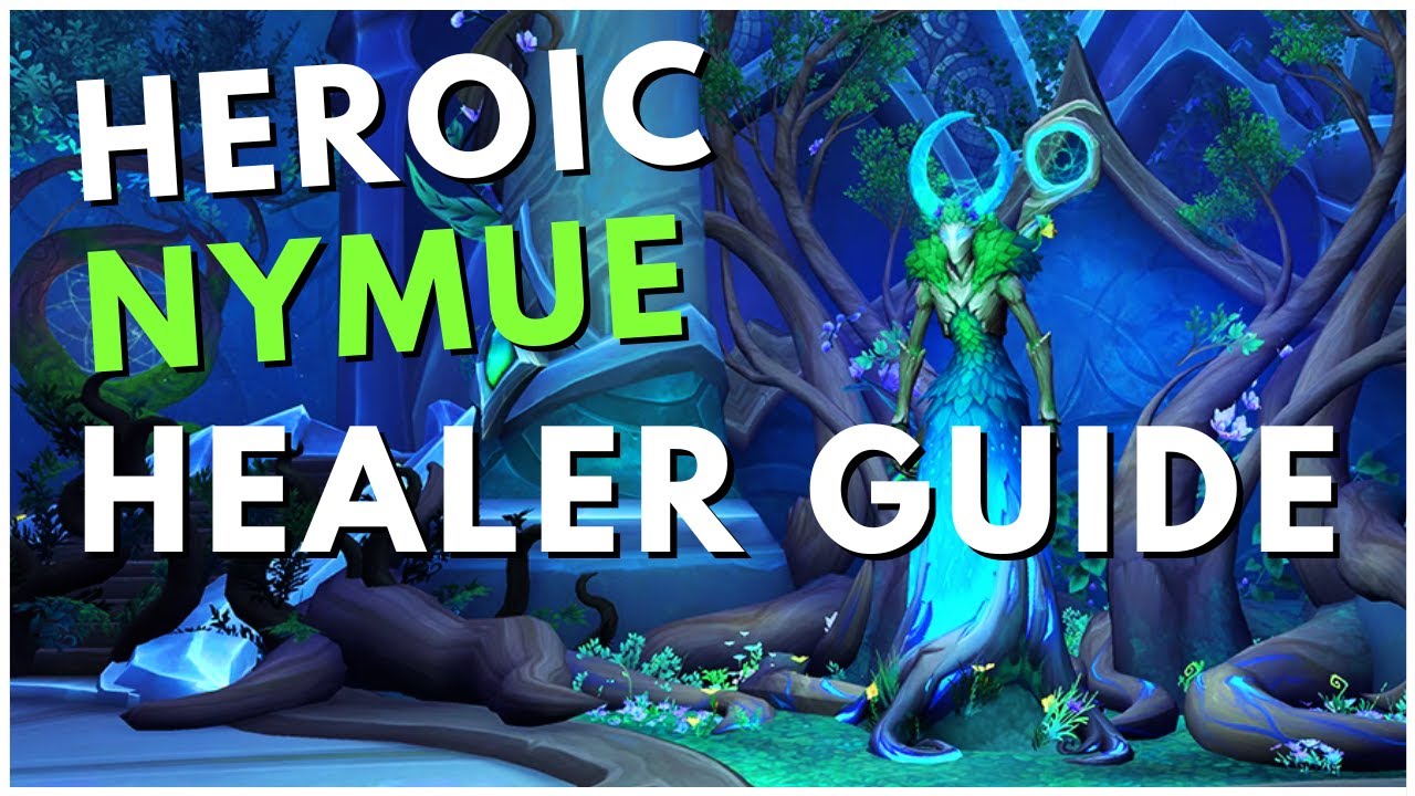 Quick Healer Guide: Heroic Nymue | Amirdrassil | Resto Druid PoV