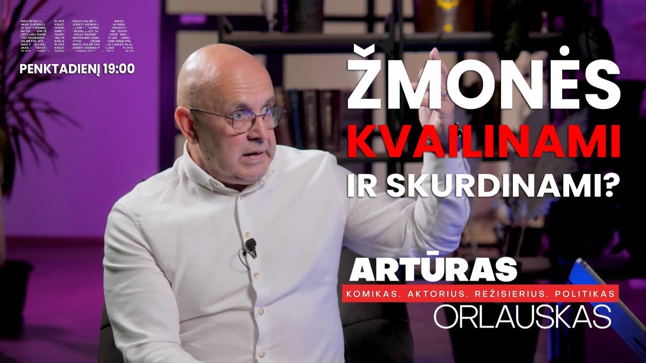 Artūras Orlauskas laidoje 