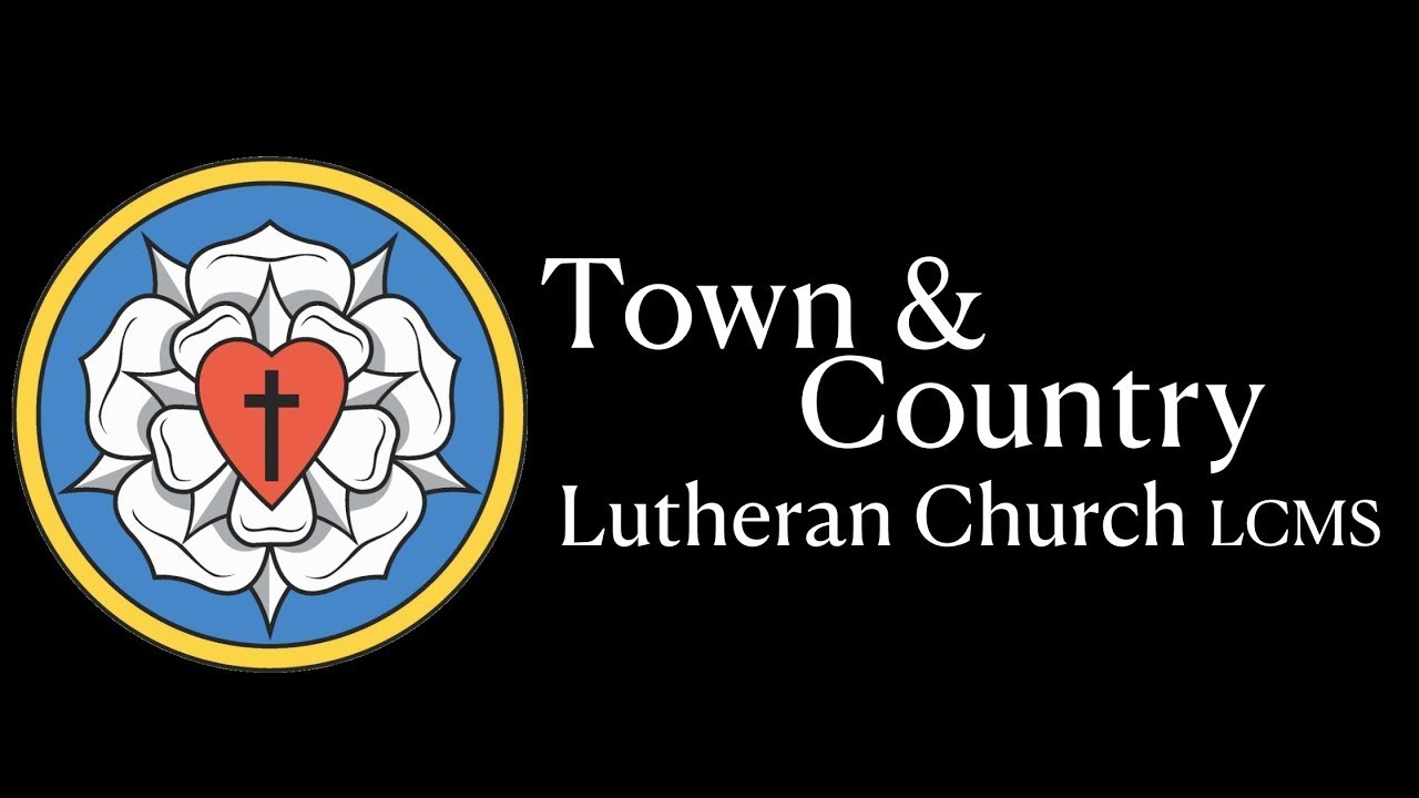 LENT 4 - Midweek Evening Service - Town & Country Lutheran Church