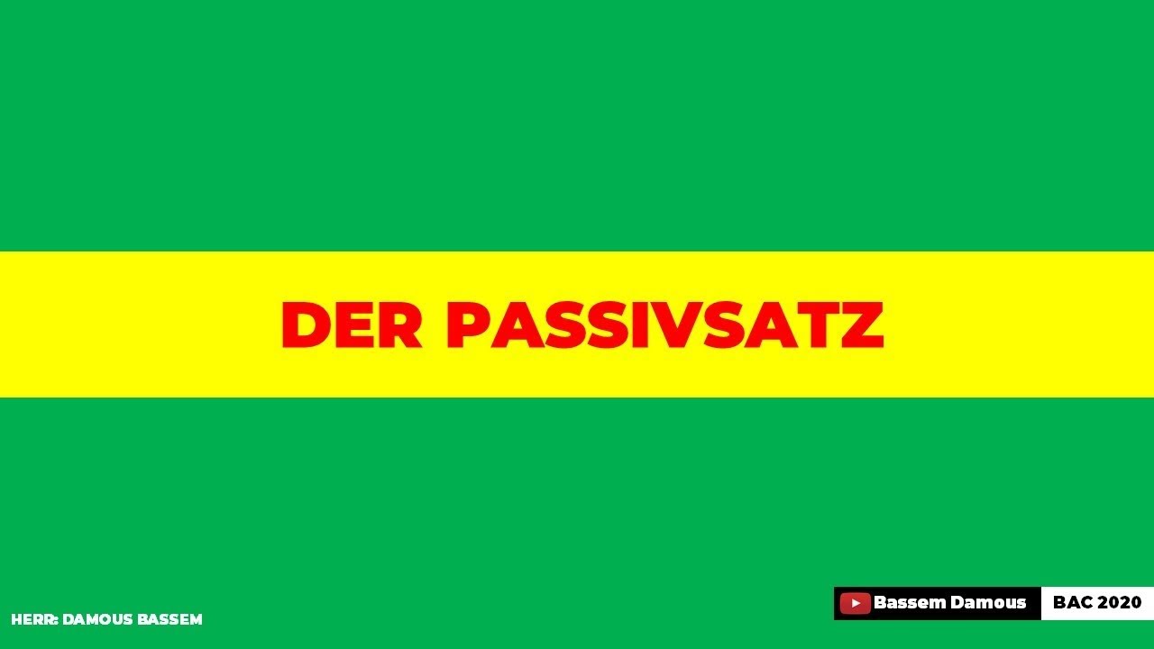 Das Passiv ( Präsens, Präteritum, Perfekt ) شرح و تمارين