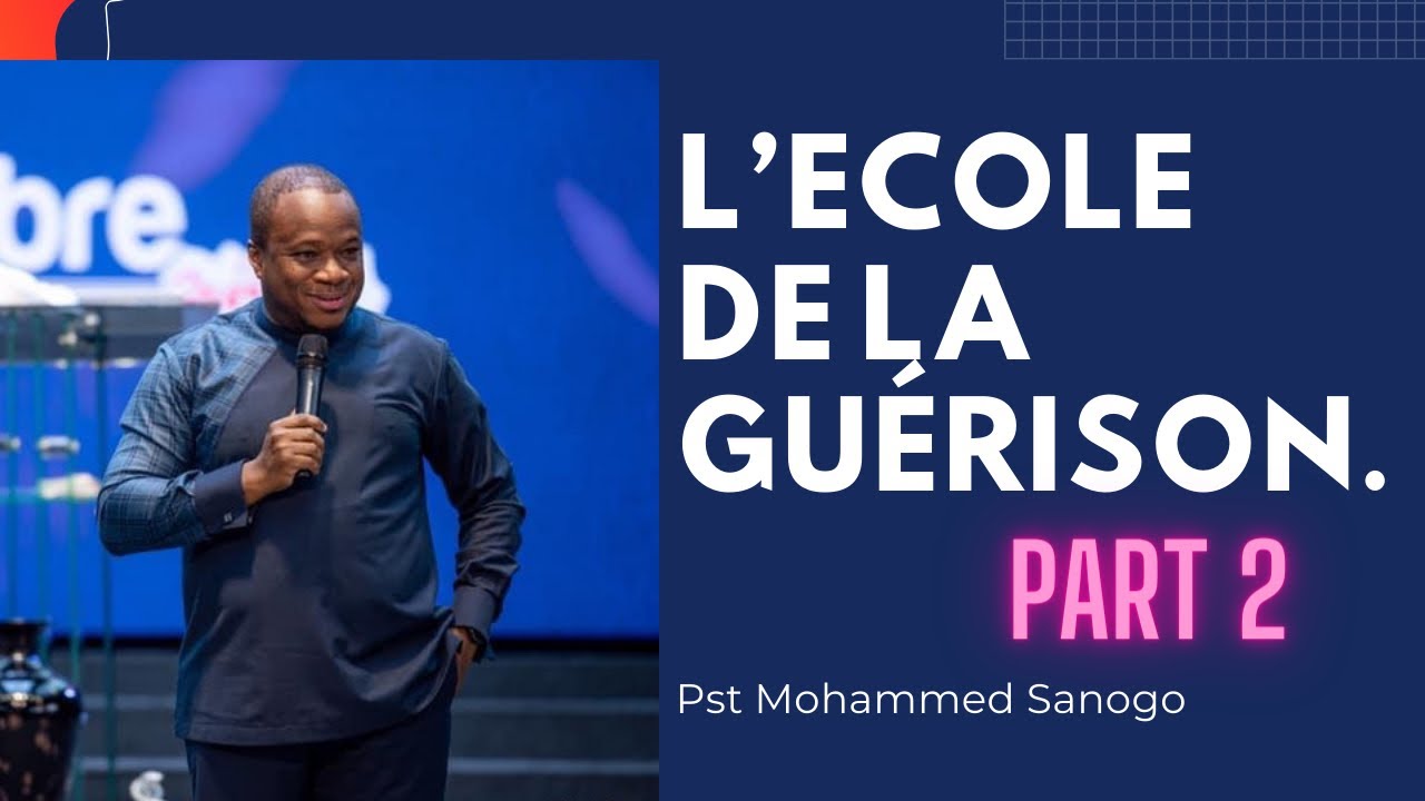 L'école de la guerison part 2      Mohammed Sanogo