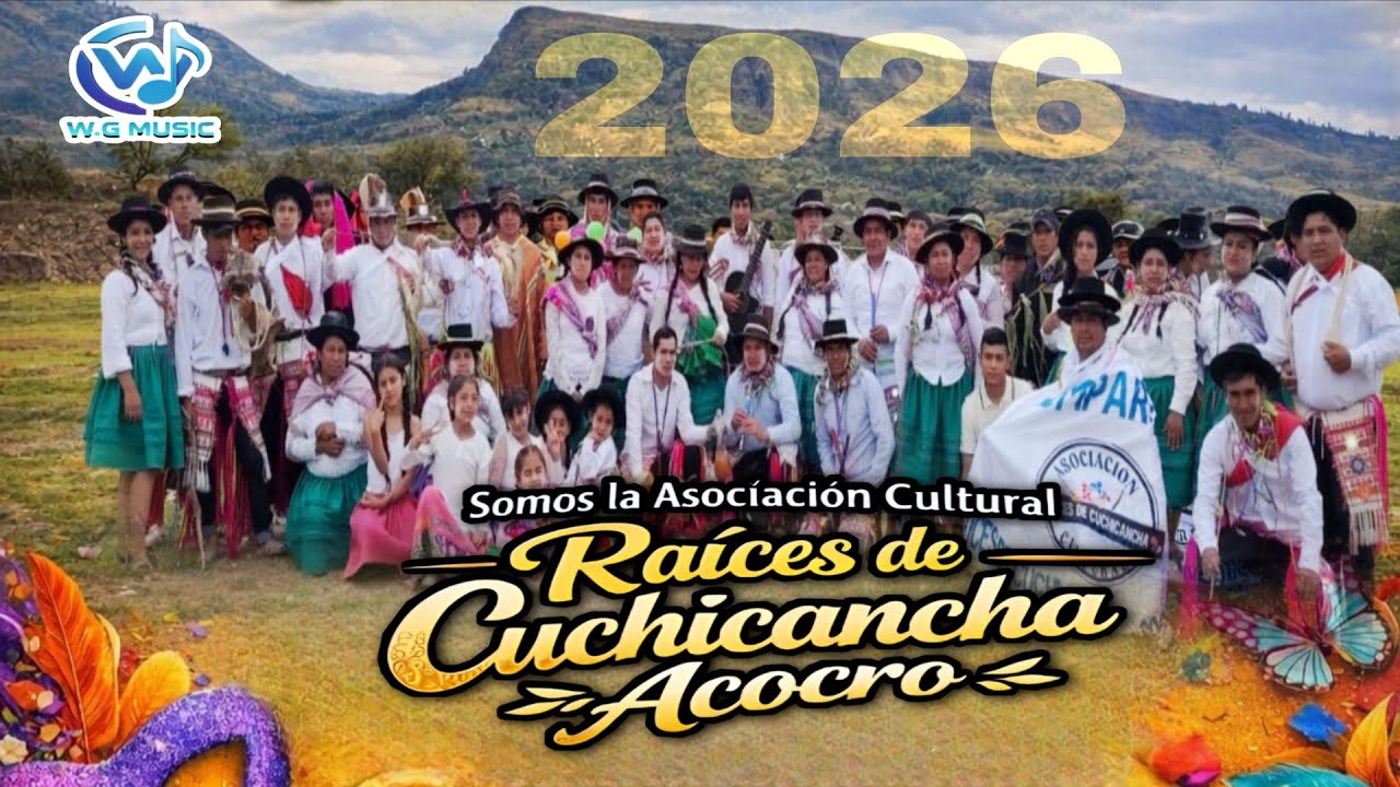 Comparsa Asociación Cultural Raices de Cuchicancha - Acocro / Audio Oficial 2026 Mix Carnavales.