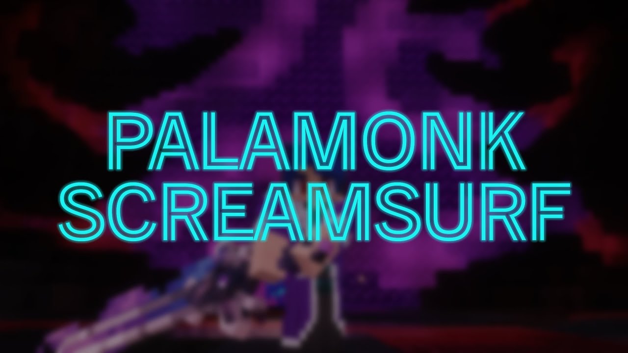 Обучающее видео по Palamonk Screamsurf | Wynncraft