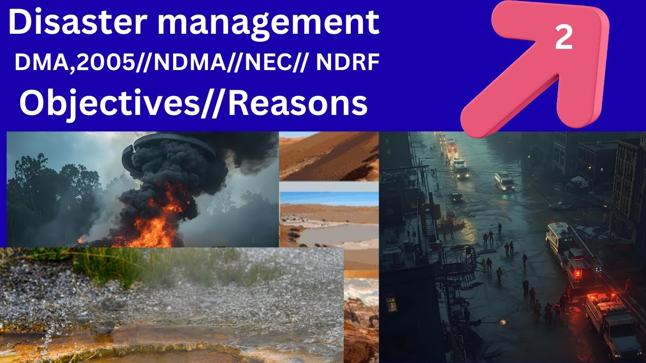 Disaster Management Act, 2005 – उद्देश्य, कारण और पूरी जानकारी