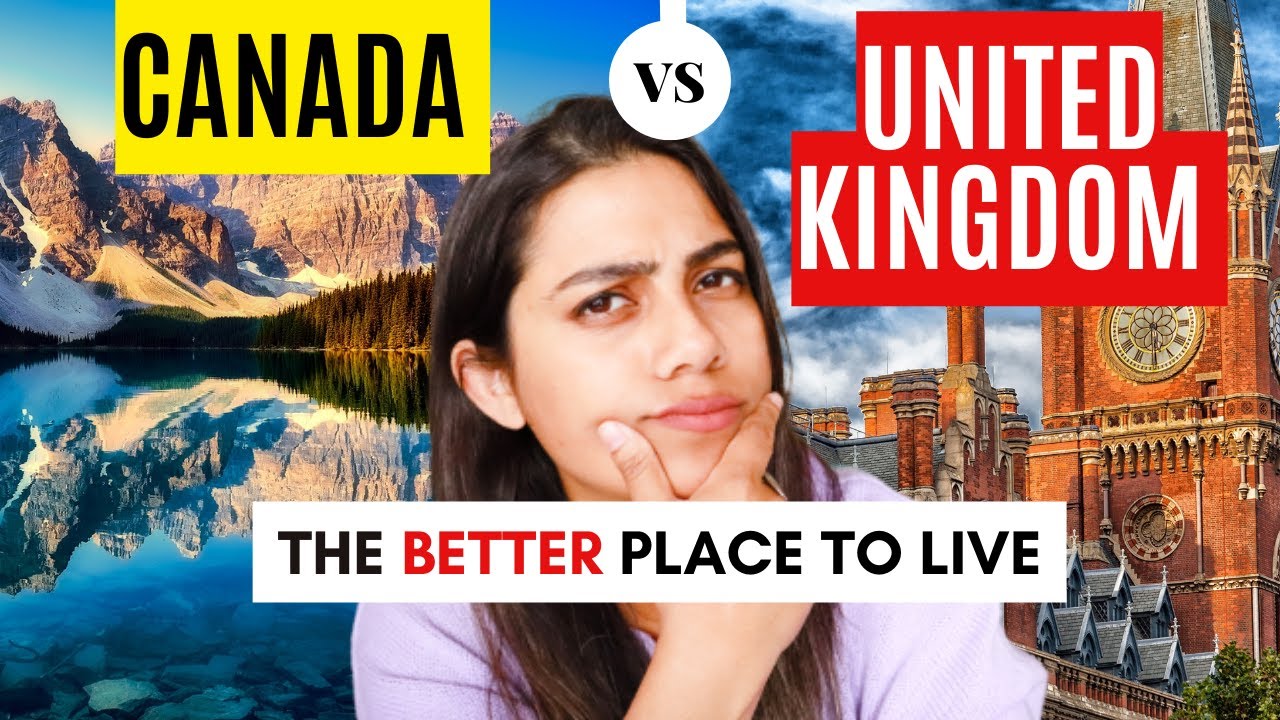 UK 🇬🇧 vs Canada 🇨🇦- The Better Place to Live & Migrate | UK Work Permit Visa 2022