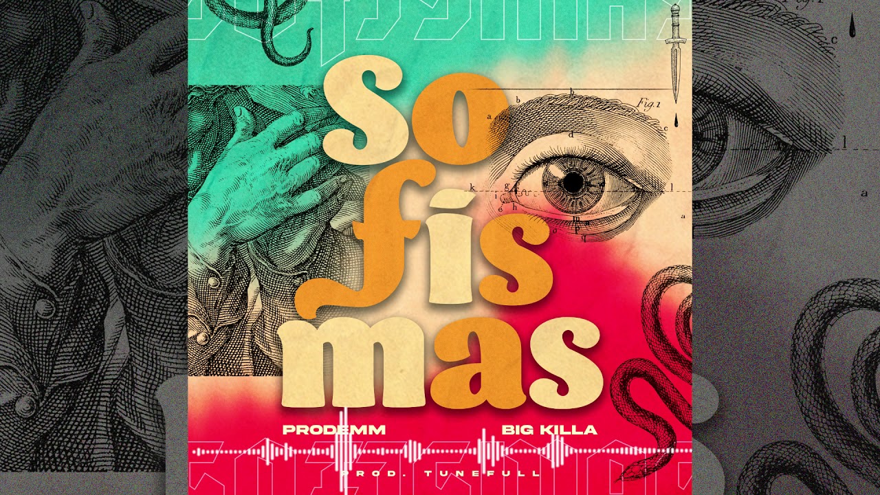 Sofismas - Prodemm & Big Killa