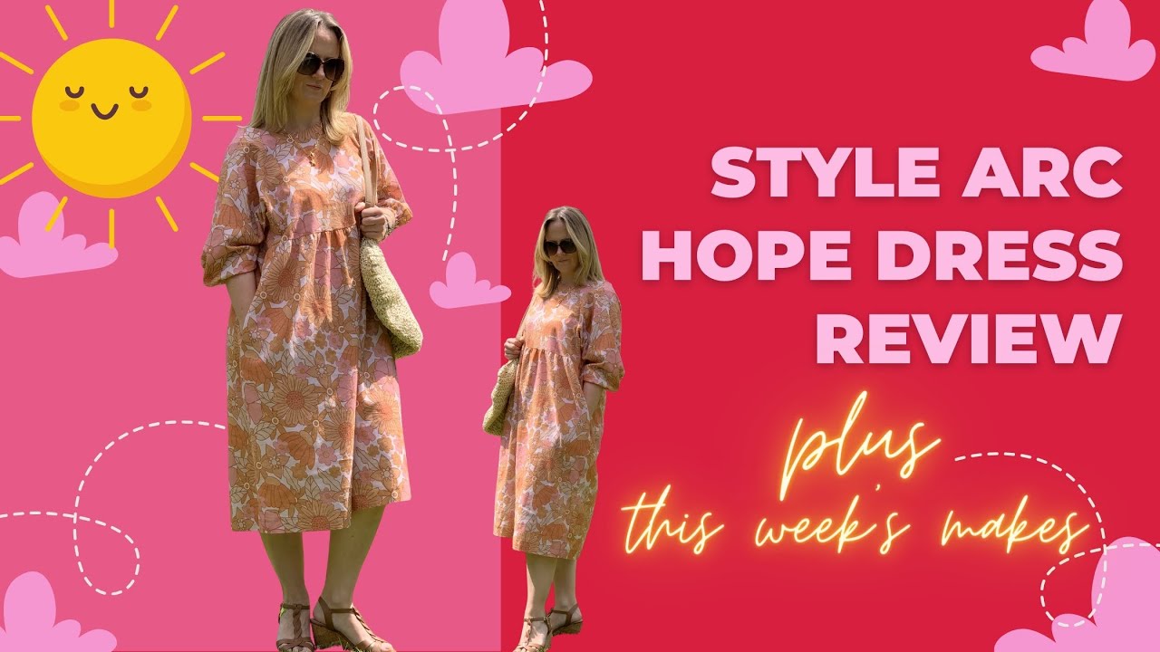 I Made the Style Arc Hope Dress! Pattern Review and This Week's Project Roundup.