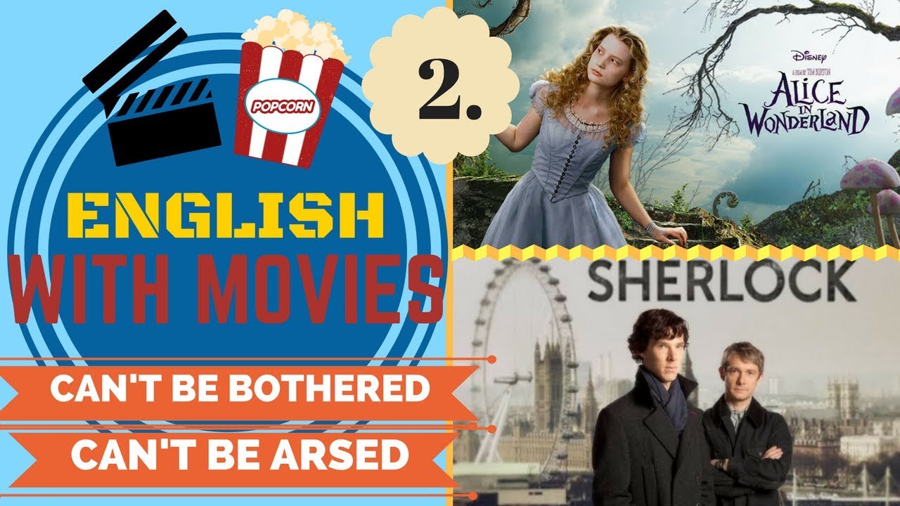 LEARN ENGLISH PHRASES with MOVIES | CAN'T BE BOTHERED/ARSED