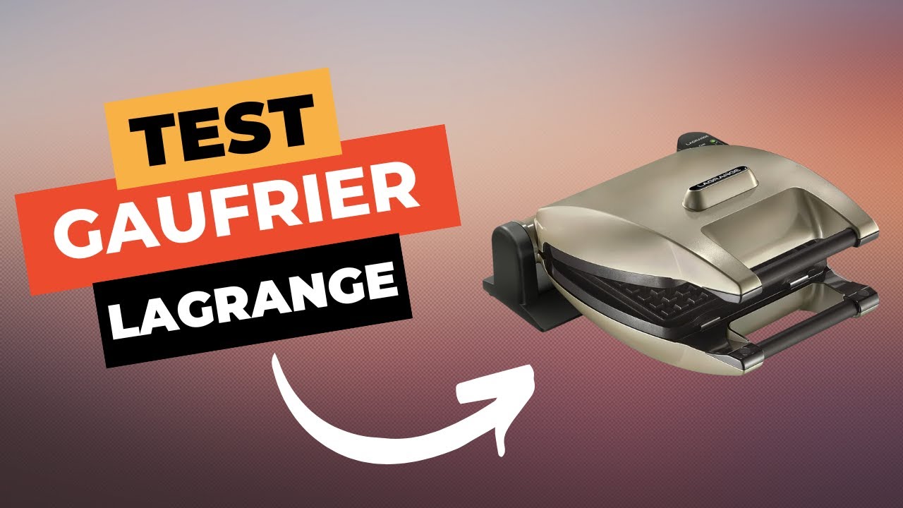 Gaufrier Lagrange Premium : Test et Avis Complet 🔥