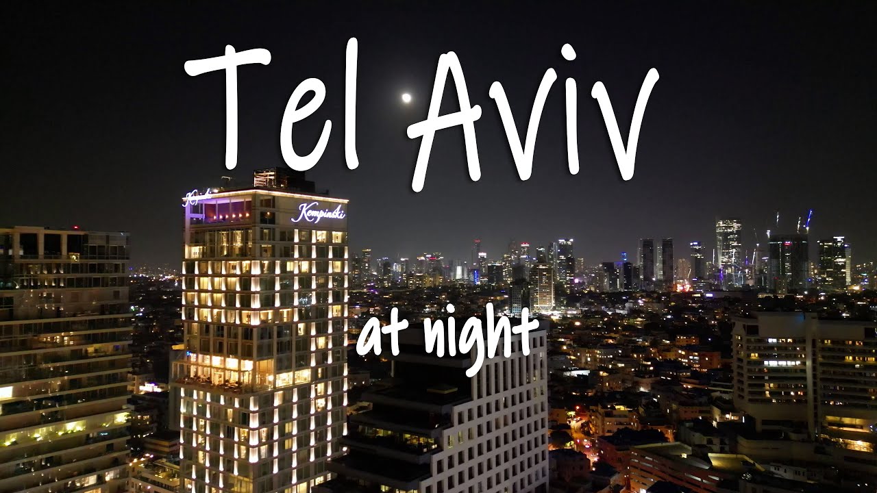 Tel Aviv Night 4K