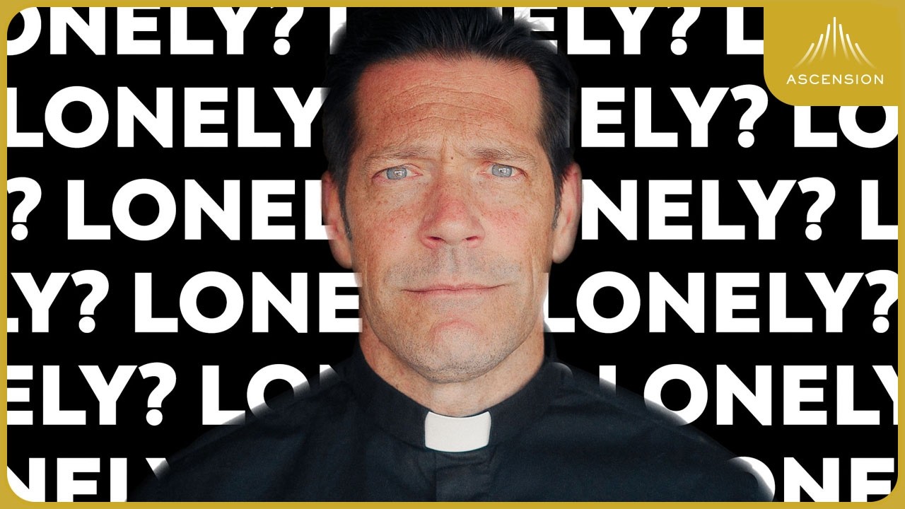 What to Do with My Loneliness (w/ Fr. Mike Schmitz)