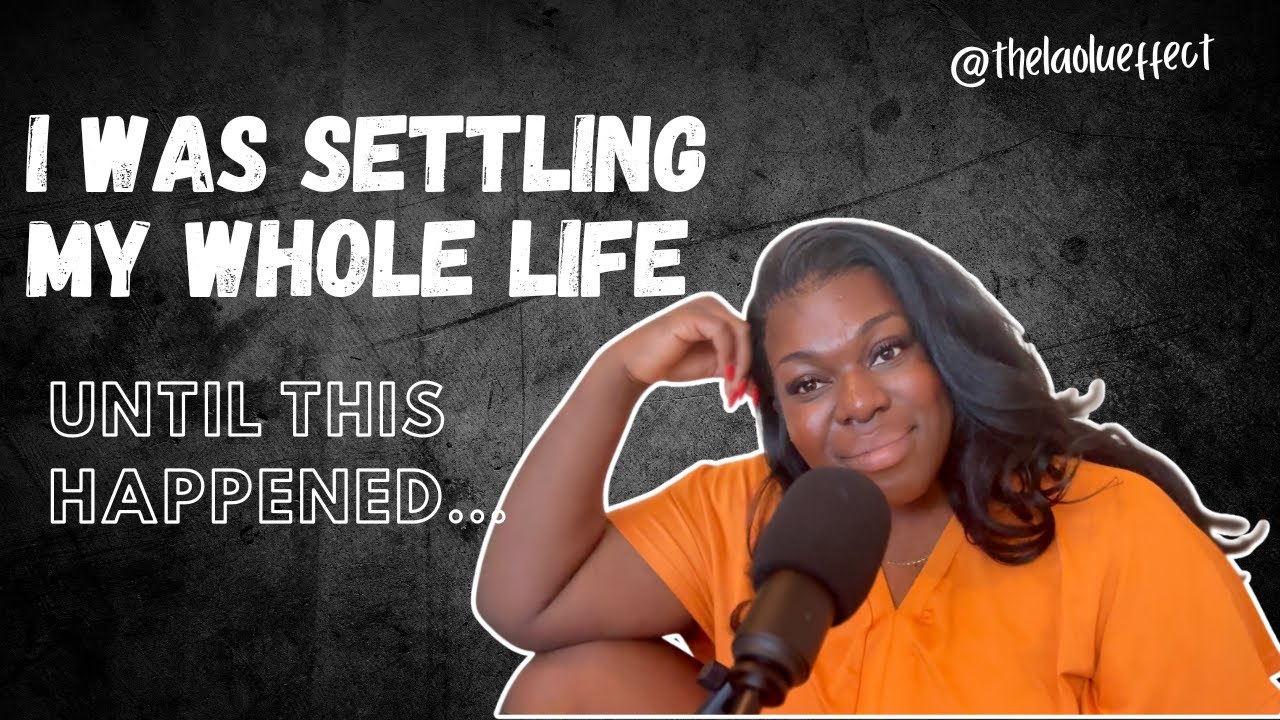 I Realised I’d Been Settling My Whole Life : Here’s How I Broke out of the Pattern