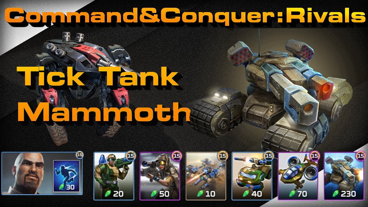 C&C Rivals: Mammoth & Tick Tank