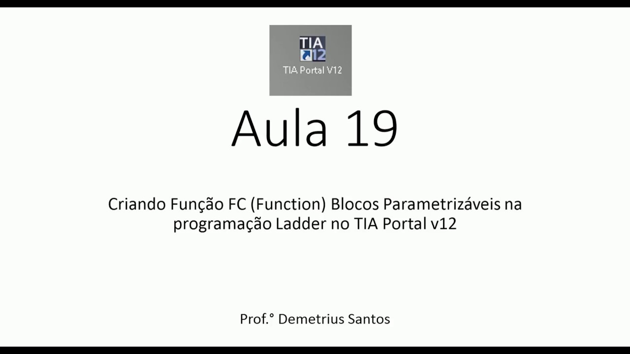 TIA Portal - Criando Função FC Blocos Parametrizáveis na programação Ladder