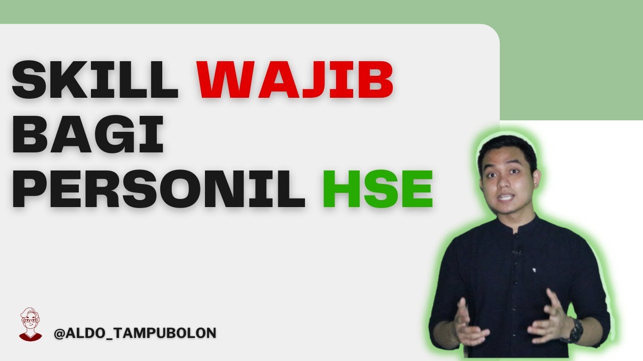 Skill Yang Dibutuhkan Seorang K3