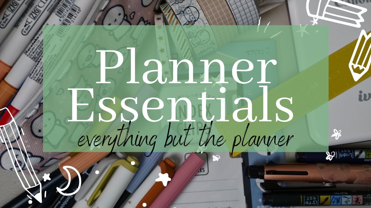 My Go To Planner Items, the Essentials and then Some