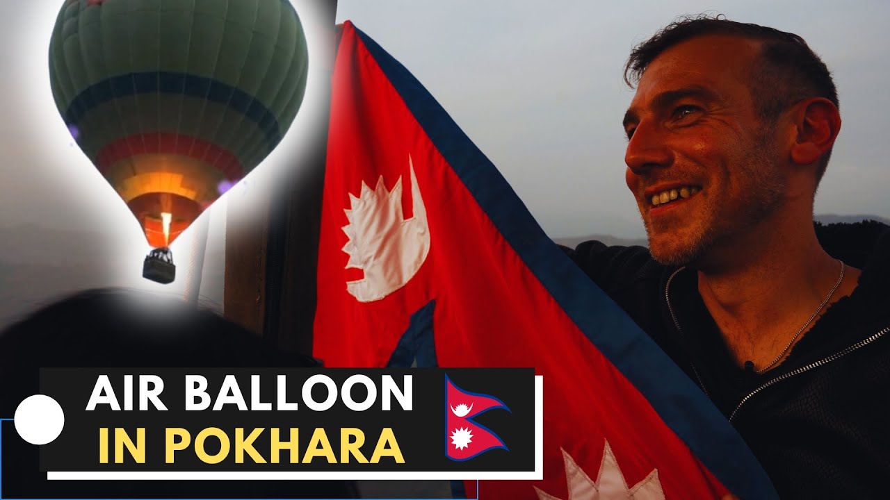 Exploring POKHARA from the SKY: Hot Air Balloon Experience🇳🇵