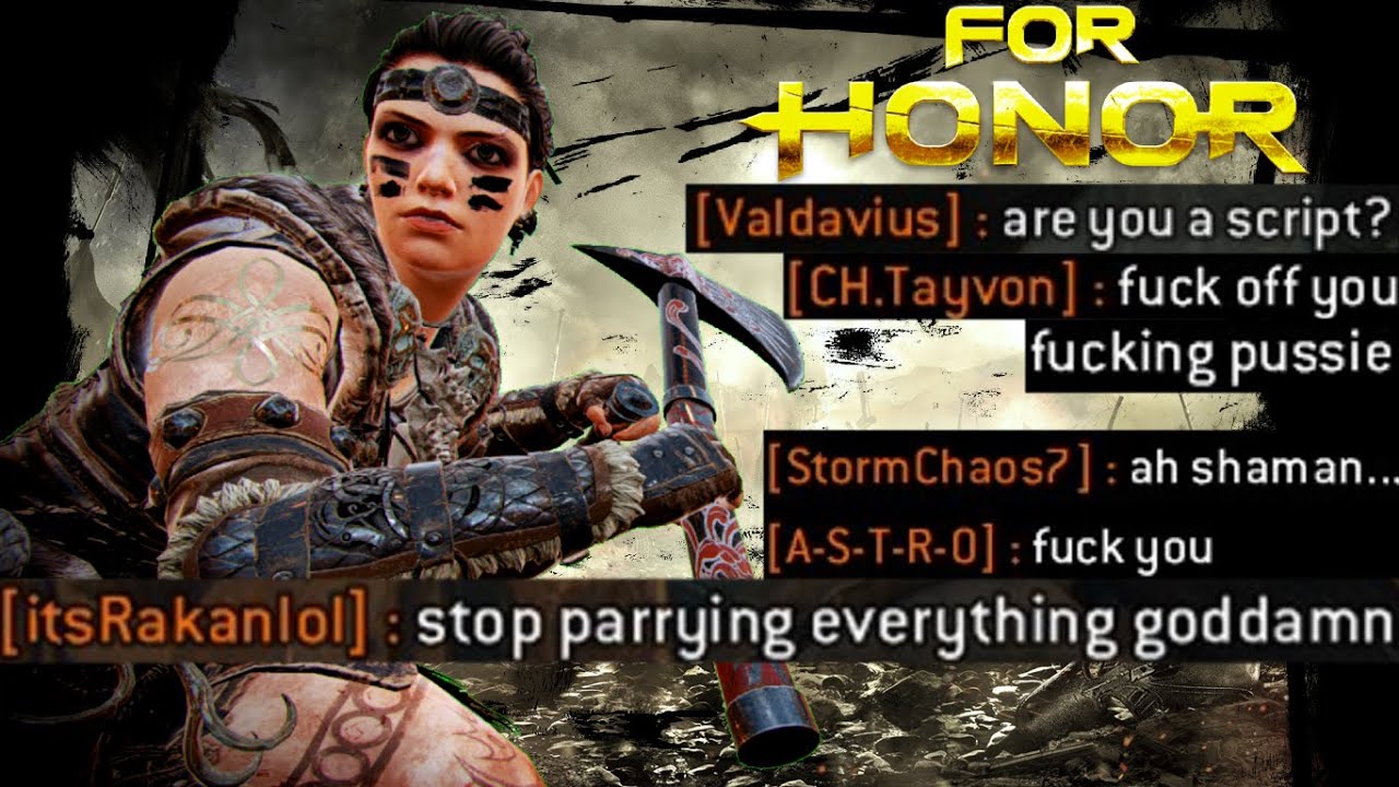 For Honor - The Most HATED PLAYER [Shaman Montage]