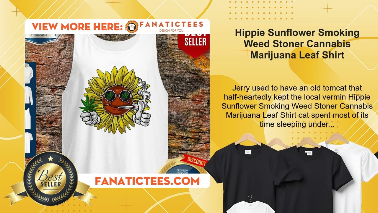 Hippie Sunflower Smoking Weed Stoner Cannabis Marijuana Leaf Shirt