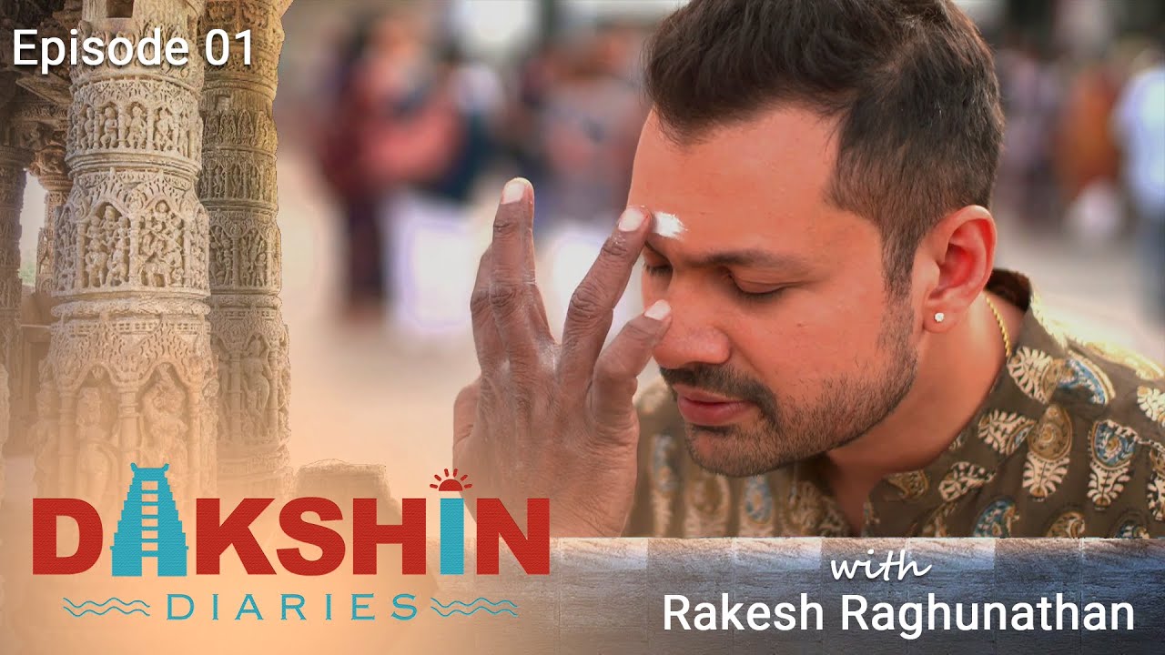 Chef Rakesh visits the Kapaleeshwarar temple | Dakshin Diaries | Love Food | Episode 1