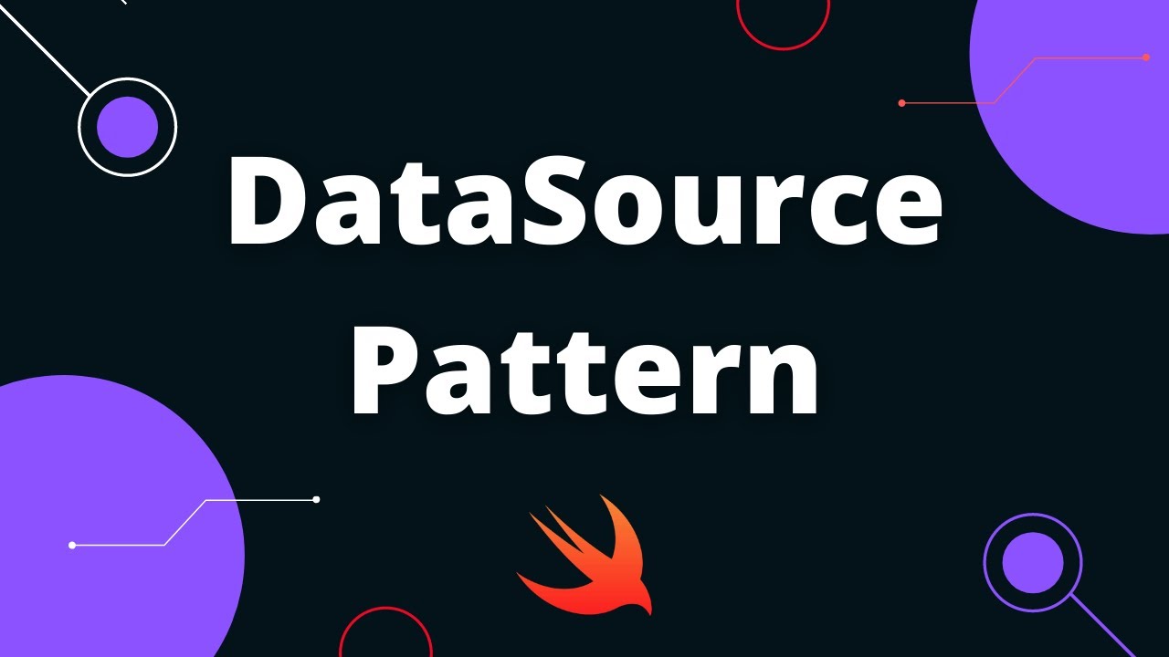 Swift: DataSource Pattern (2021, Xcode 12, Swift 5 Architecture) - iOS Development