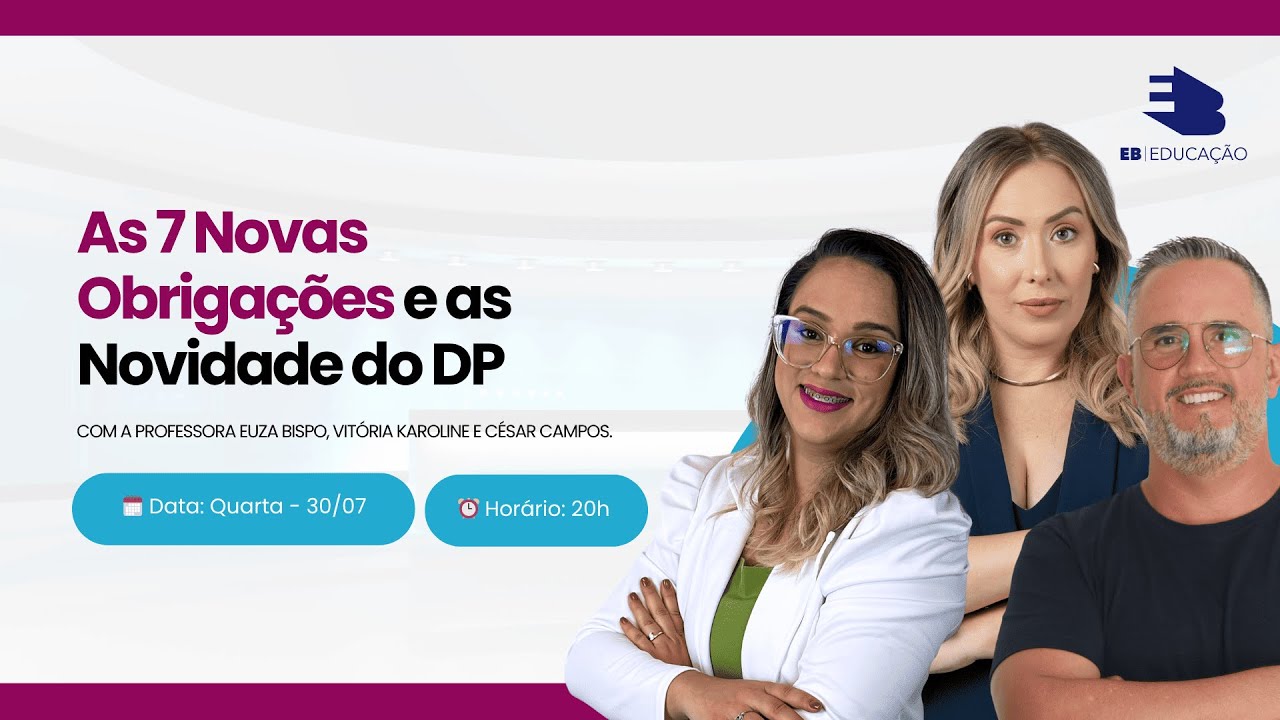 As 7 Novas Obrigações e as Novidade do DP