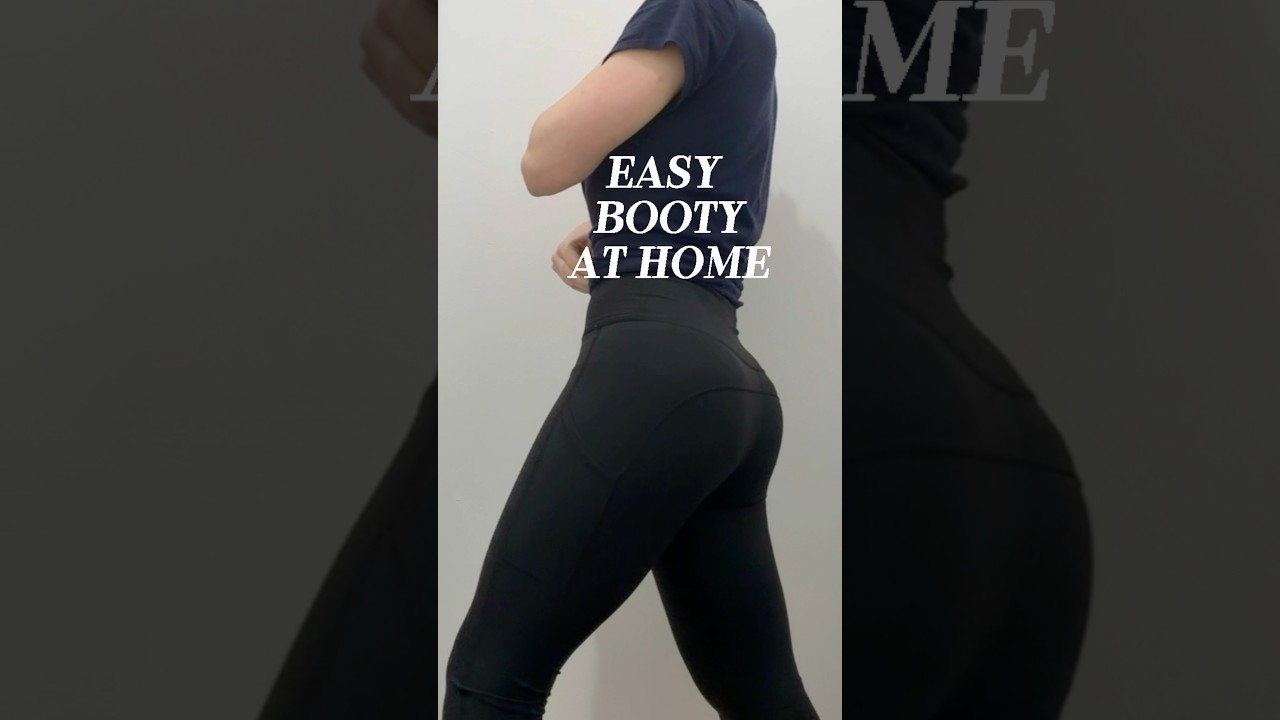 Booty at home 3 simple exercises 