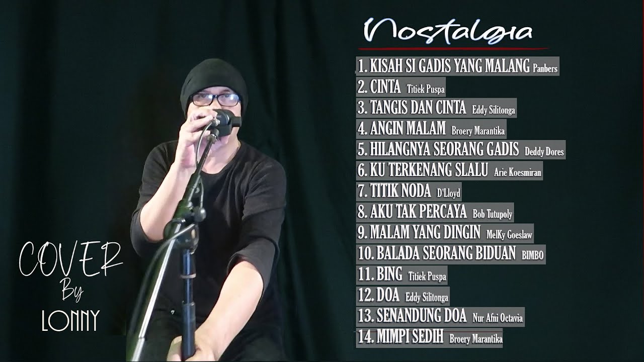 Lagu NOSTALGIA - BAG VIII - KOMPILASI PENGANTAR TIDUR + LIRIK (ANGIN MALAM) COVER by LONNY