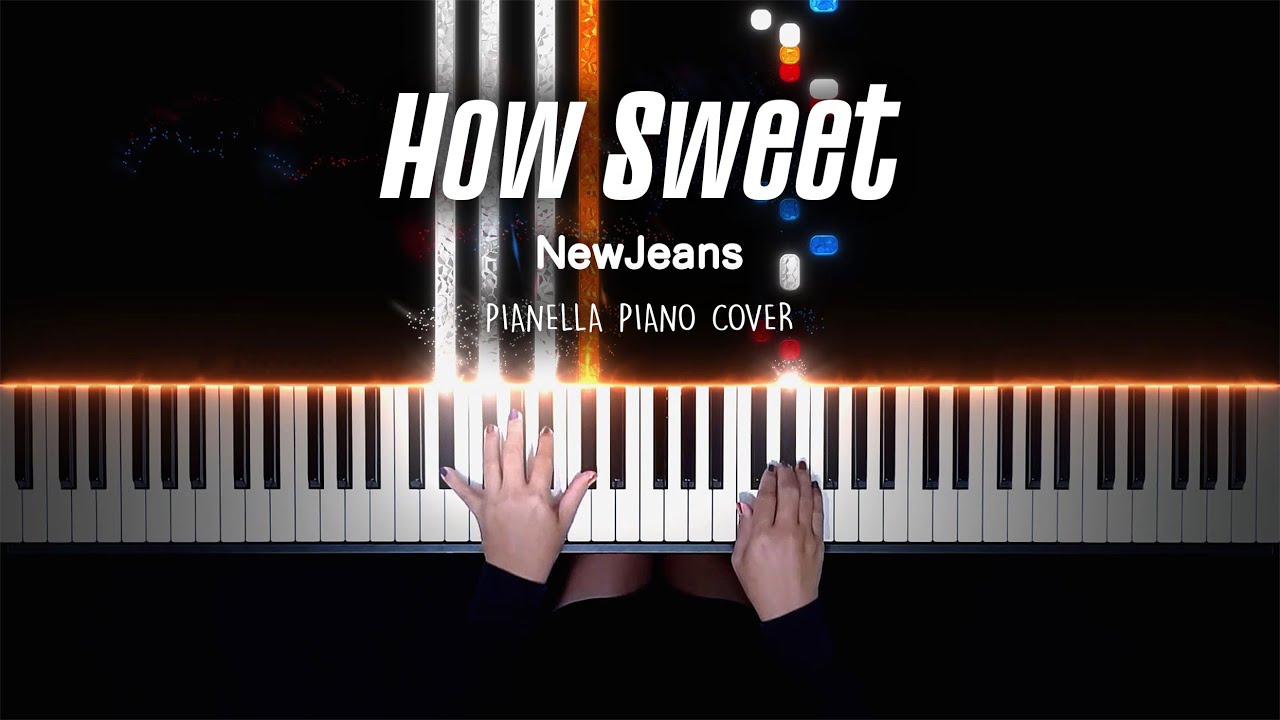 NewJeans - How Sweet | Piano Cover by Pianella Piano