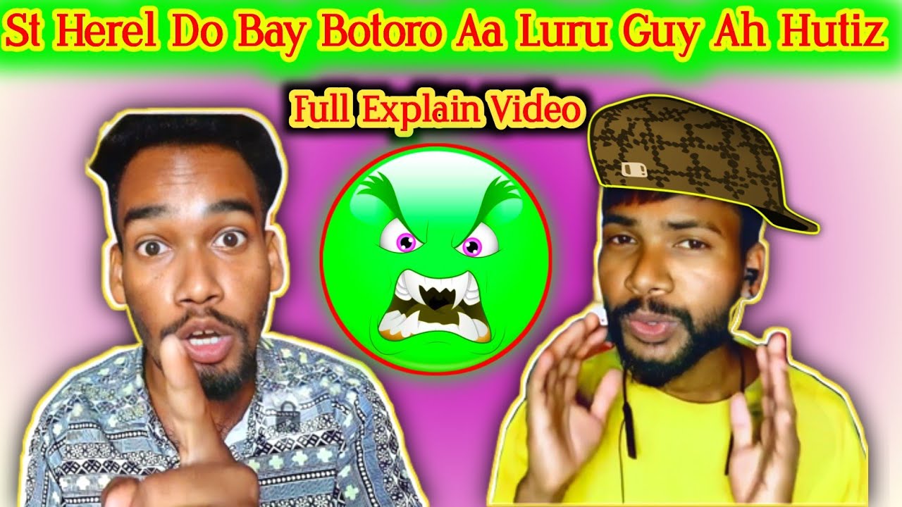 St Herel Do Bay Boto Aa Luru Guy Ah Hutiz🔥🔥