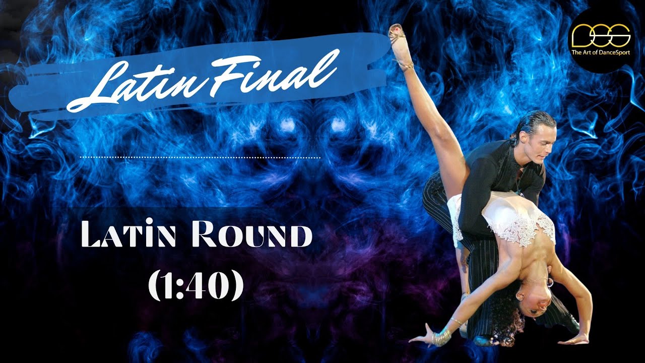 Latin Final | Round (1:40) #musicmix #final #dancesport  #ballroomdance #musicmix #latinmusic