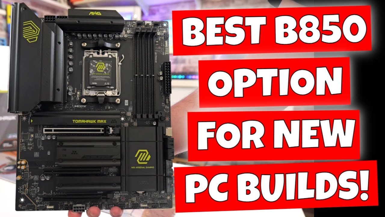 MSI MAG B850 Tomahawk MAX WiFi Might Be The BEST AM5 Board For 9000 Series CPUs