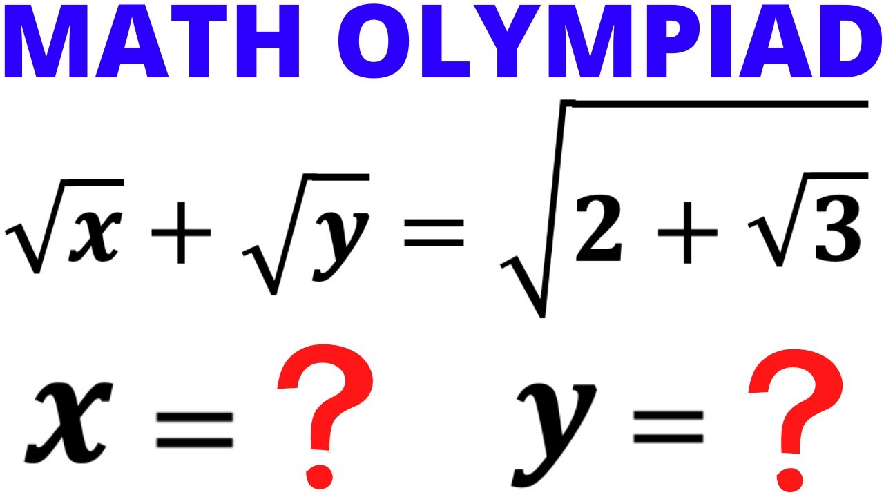 Olympiad Mathematics | Learn how to solve the Radical Equation for X and Y | Math Olympiad Training