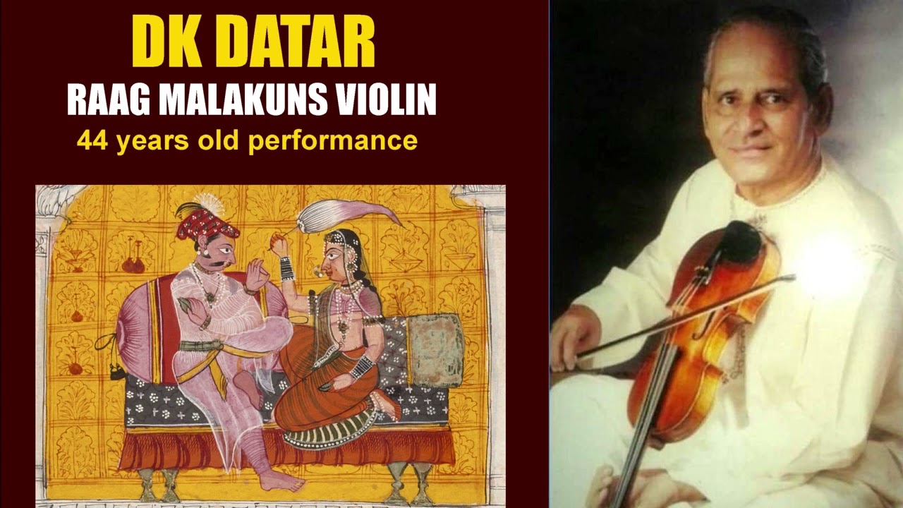 dk datar violin | raag malkauns violin | indian classical music | hindustani classical music