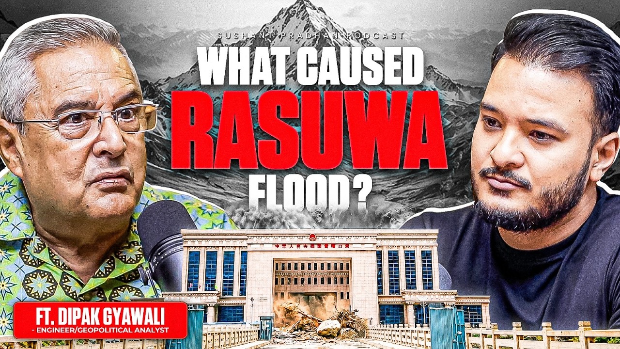 Ep: 629 | What Really Caused the Rasuwa Flood? Was It Climate Change? | Dipak Gyawali