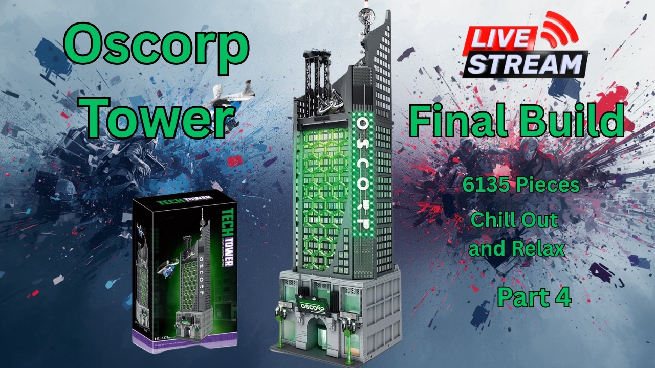 🔴 Livestream Oscorp Tower 6300+ Pieces Part 2  #lumibricks #live #lego #afol #toys #moc