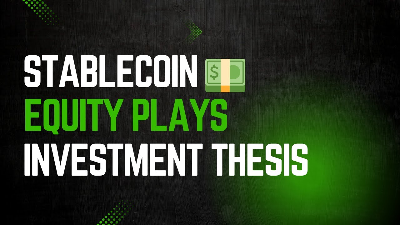 Stablecoin Equity Plays: Why Circle & Coinbase Could Be Long-Term Winners 💵📈