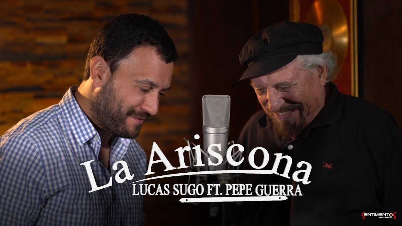 Lucas Sugo ft Pepe Guerra - La Ariscona
