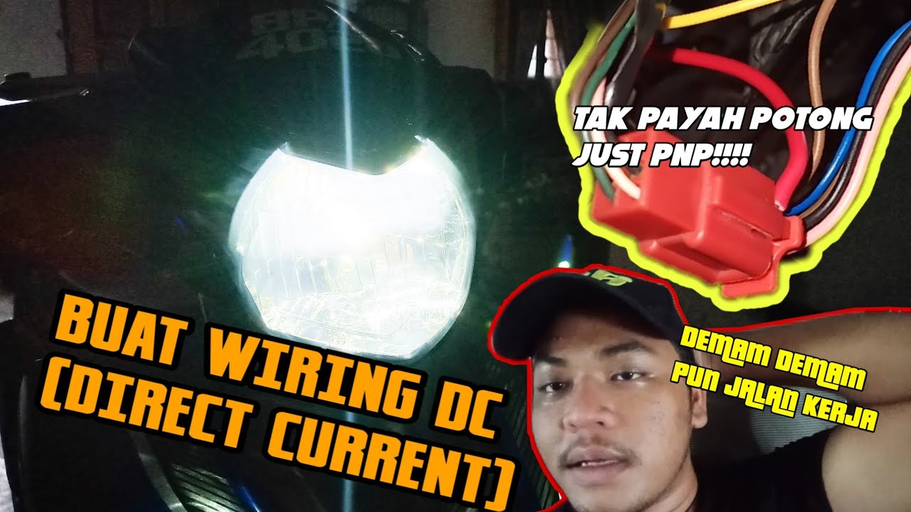 BUAT WIRING DC (DIRECT CURRENT) DEKAT LC135 AKU - NABIL VIDEOS