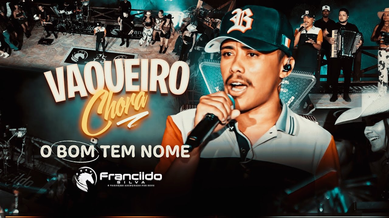 FRANCILDO SILVA - VAQUEIRO CHORA [Video Oficial]