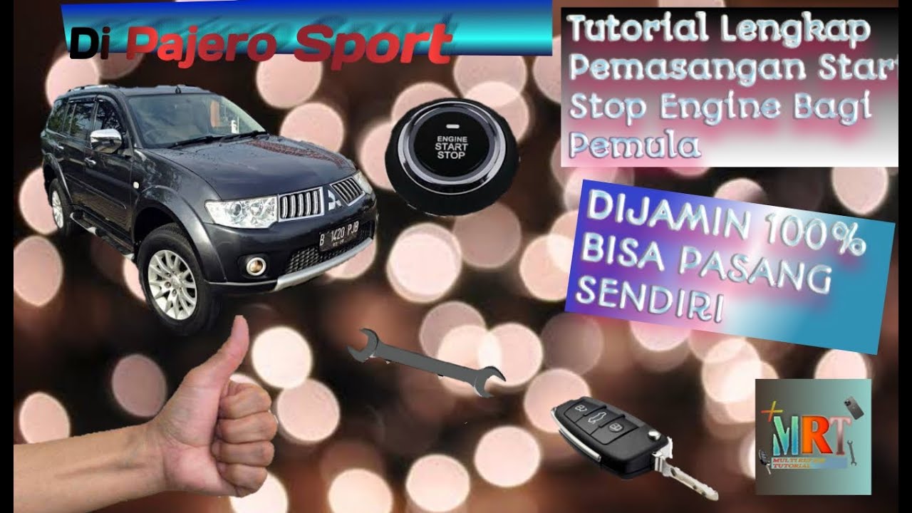 KOMPLIT !!!!! Cara Pasang Start Stop Engine Pajero Sport ..DIJAMIN BISA !!!  #tutorial #pke #pajero