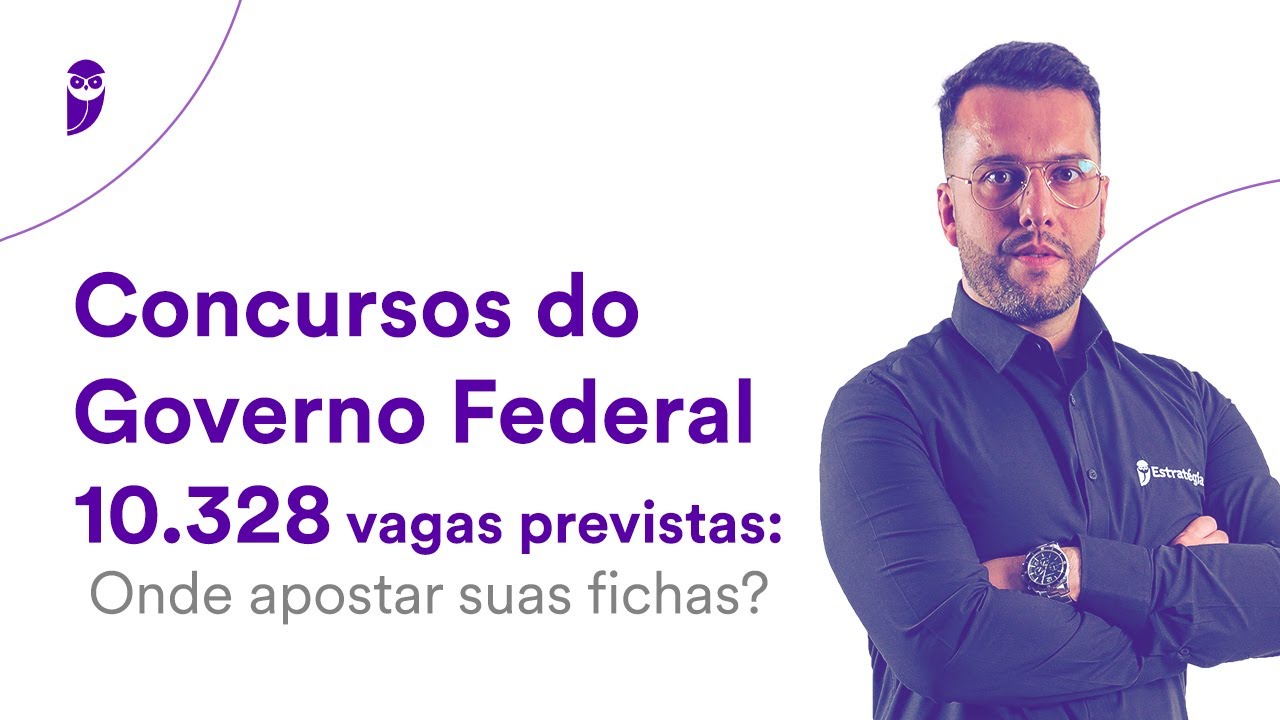 Concursos do Governo Federal - 10.328 vagas previstas: Onde apostar suas fichas?