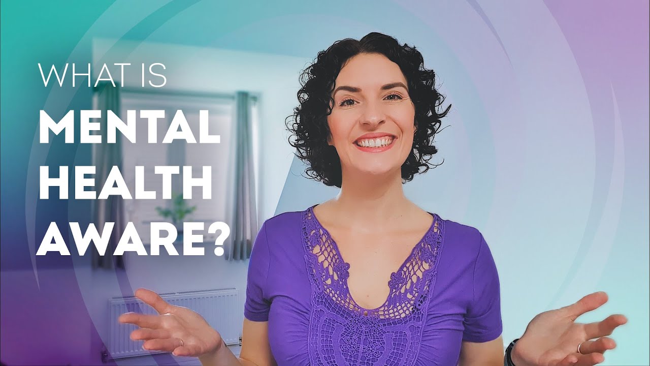 Mental Health Training | What is Mental Health Aware?