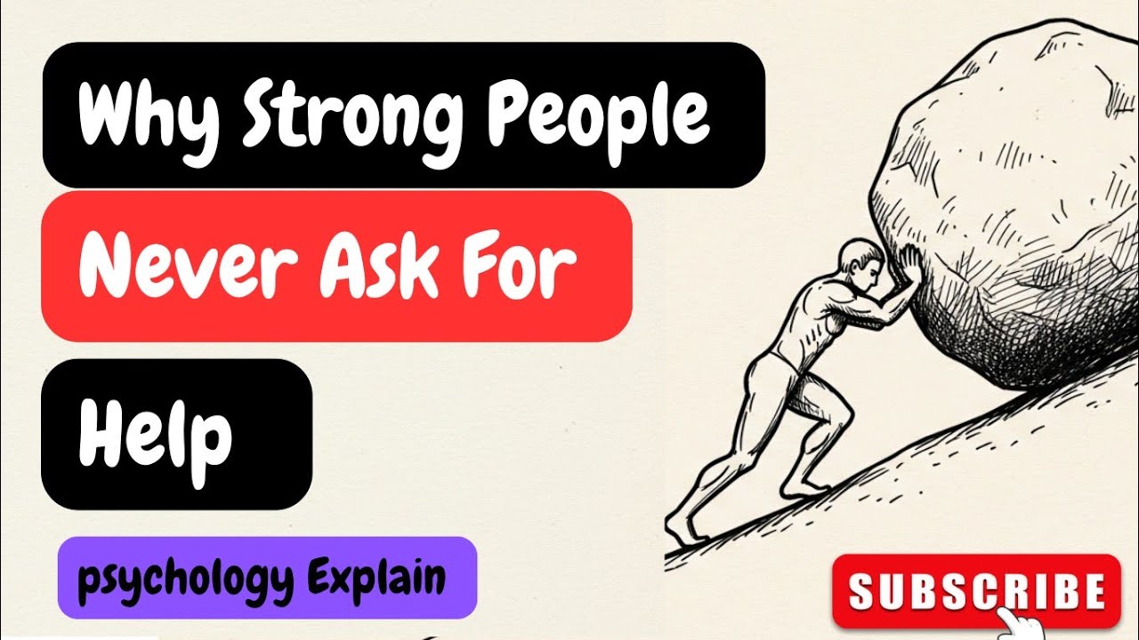 The Psychology of People Who Never Ask for Help (Hidden Strengths Revealed)