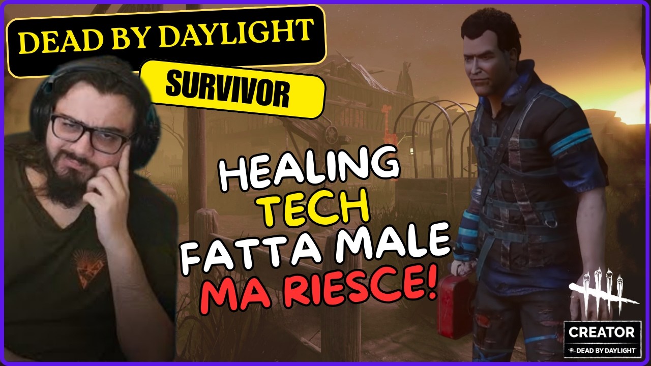 HEALING TECH FATTA MALE MA RIESCE! - #DBDCREATOR DBD ITA Gameplay SURVIVOR
