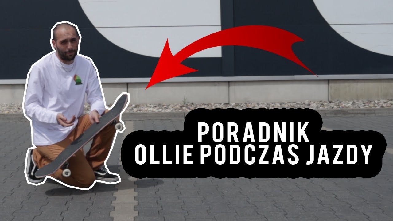 Nauka Ollie w jeździe - Solidny Poradnik Deskorolkowy